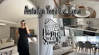 ANTALYA YENİ EV TURU 🏡 #ev #evturu #keşfet