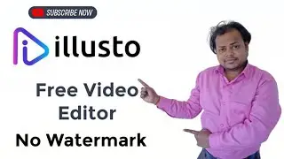illusto | Free Online Video Editing | No Watermark | Full Resolution | No Limit |