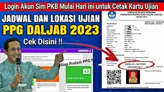 🔴Hari ini, Login Akun SimPKB Cetak Kartu Ujian, Cek jadwal & Lokasi Ujian Pretest PPG Daljab 2023