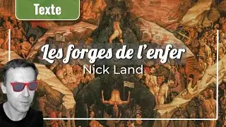 Les forges de l'enfer - Nick Land