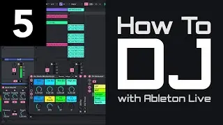 Ep.5 Hot Cue'ing Tracks with Clip Stacks | How To DJ With Ableton Live