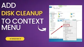How To: Add Disk Cleanup to the right click menu (Context Menu) | Windows 10