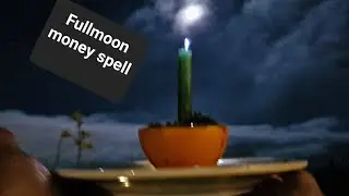 Fullomoon Money spell