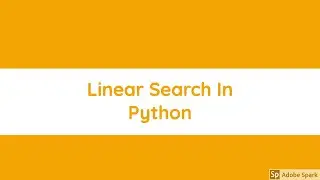 Linear Search In Python