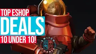 AMAZING Switch ESHOP Sale On Now | 10 Switch Deals Under $10! December 10th - Dec 17th