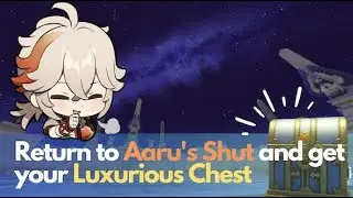 GUIDE: Aaru's Shut Puzzle & Luxurious Chest