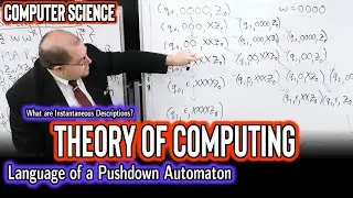 Instantaneous Descriptions, Language of a Pushdown Automaton (Theory of Computing)