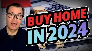 If You’re a First-Time Home Buyer, Buy in 2024! | Why 2024 Is the Right Year for a First-Time Buyer