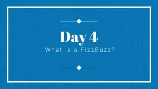 Programming365 || What is a FizzBuzz? || Day 4