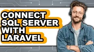 How to Connect Sql Server with Laravel (updated)