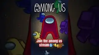Come play with us #amongus