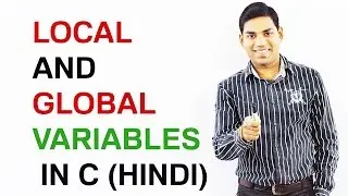 Local and Global variables in C (HINDI)
