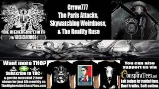 Crrow777 | The Paris Attacks, Skywatching Weirdness, & The Reality Ruse