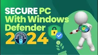 How to Secure Your PC with Windows Defender: 7 Essential Features (2024) | BasicITSystem