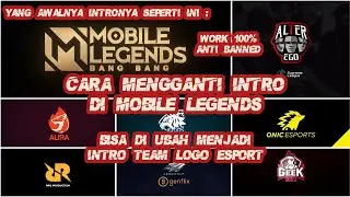 CARA MERUBAH INTRO MOBILE LEGENDS MENJADI TIM ESPORT(ANDROID)