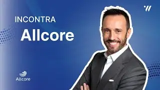 Semestre Allcore: più ricavi, più investimenti e meno costi