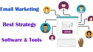 What is Email Marketing -What are to Tools for Email marketing and Strategies
