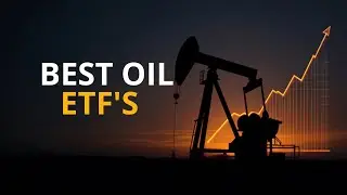 Best Oil ETFs to Buy in 2026 (Top Energy Investments for Passive Income)