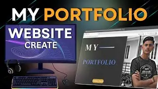 CREATE PORTFOLIO WEBSITE CODE NEW DESIGN IN BROWSER RUN HTML CSS JAVASCRIPT 