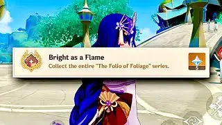 Achievement: Bright as a Flame (Collect the entire “The Folio of Foliage” series) | Genshin Impact