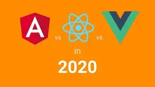 Angular vs React vs Vue in 2020