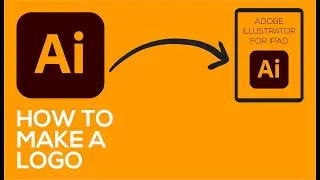 ADOBE ILLUSTRATOR FOR IPAD - VIDEO 24 - HOW TO MAKE A LOGO