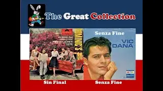 Sin Final - Senza Fine  [ Los Dominic's - Vic Dana ]