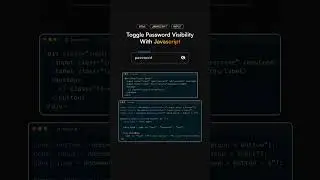 🔒✨ Toggle Password Visibility Using JavaScript, HTML, & CSS3 | Modern UI Tip 🚀||