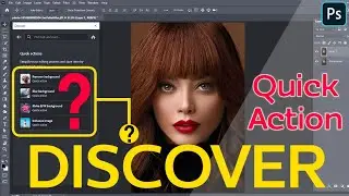Photoshop Panel Quick actions in discover | Quick Action