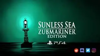 Sunless Sea: Zubmariner Edition on PS4