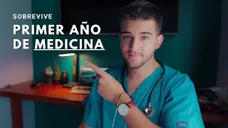 Cómo Sobrevivir al Primer Año de Medicina - Tips de estudio para estudiantes de medicina