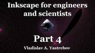Inkscape for scientists and engineers: Part 4