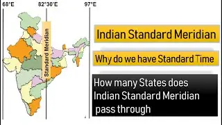 INDIAN STANDARD MERIDIAN | WHAT IS IST | GEOGRAPHY CLASS 6 & 7 
