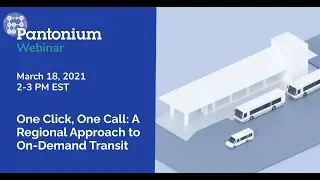 Webinar: One Click, One Call: A Regional Approach to On-Demand Transit