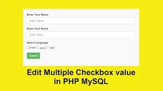How to edit and update checkbox value in PHP and MySQL with Source Code