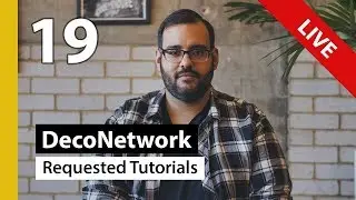 DecoNetwork Tutorial - Episode 19