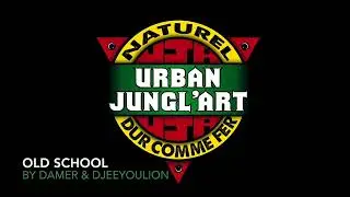 OLD SCHOOL by Damer & Djee UJA