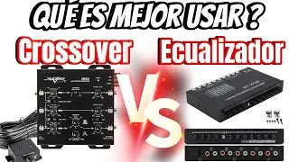 El Crossover 🆚 Ecualizador EQ