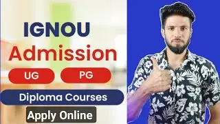 Step by Step Guide to Applying for Admission to IGNOU | Everything You Need to Know
