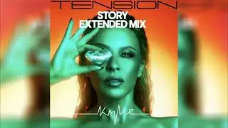 Story (Extended Mix) - Kylie Minogue #KylieMinogue #Story #Tension