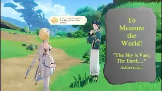 [Genshin Impact] To Measure the World! - 