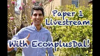 Paper 1 Live Stream with EconplusDal! Let's ACE Paper 1!!!