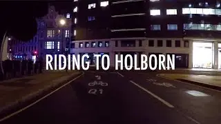 Riding to Holborn