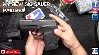 My New Sig Sauer P290 RS!