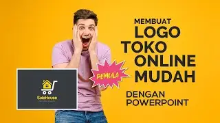 Cara Mudah membuat logo toko online dengan powerpoint