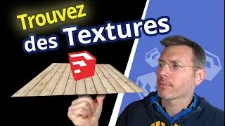 TROUVEZ DES TEXTURES POUR  SKETCHUP