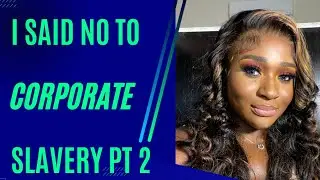 I QUIT MY 9-5 JOB TO PURSUE MY DREAMS