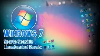 Windows 7 - Sparta Seaside Remix