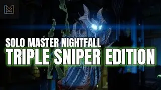 Solo Themed Master Nightfall: Triple Sniper