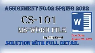 CS101 Assignment 2 solution spring 2022 || CS101 Assignment 2 solution Editable Solution by attiq ku